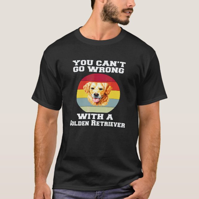 T-shirt Retriever doré Vous ne pouvez pas vous tromper ave (Devant)