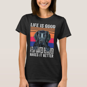 T-shirt Retrievers à revêtement plat rend votre vie bonne