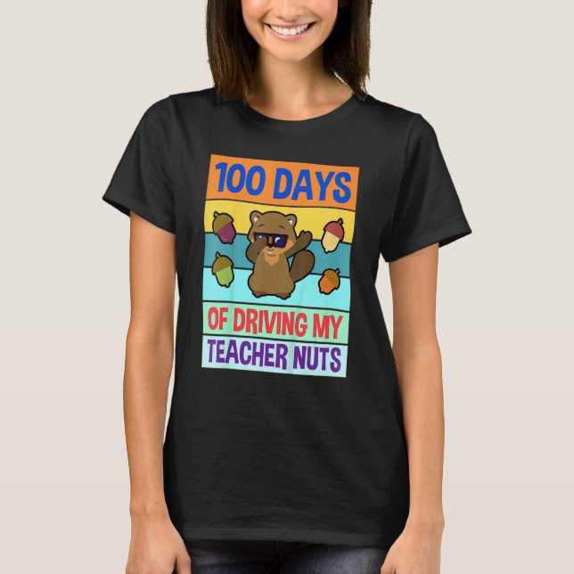 T-shirt Retro 100 Days of Driving My Teacher Nuts Dabbing  (Devant)