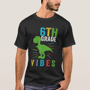 T-shirt Retro 6e année Vibes Trex Enseignant Éducateur Edu