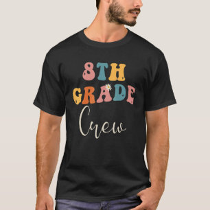 T-shirt Rétro 8e année d'équipage Huitième année Vibes 1er