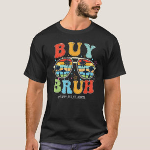 T-shirt Retro Acheter Bruh Happy Dernier Day School Out Su