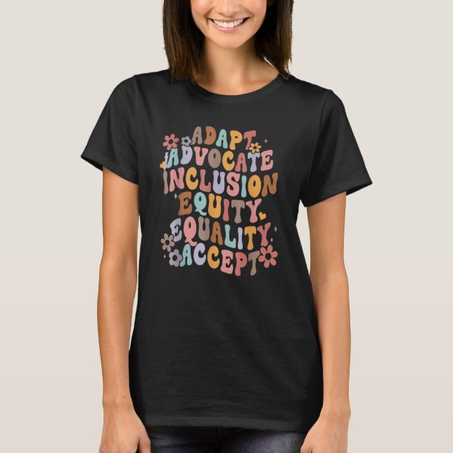 T-shirt Retro Adapt Advocate Inclusion Equity Equality Acc (Devant)
