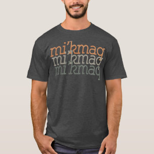 T-shirt Retro Amérindien Fier d'être Mikmaq Cadeau