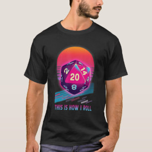 T-shirt Retro Arts Dungeons Jeu C'Est Comme Ça Que Je Roll