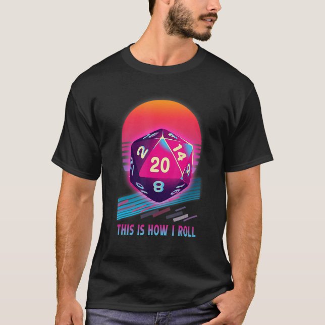 T-shirt Retro Arts Dungeons Jeu C'Est Comme Ça Que Je Roll (Devant)
