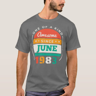 T-shirt Retro Awesome depuis Juin 1983 Anniversaire Vintag