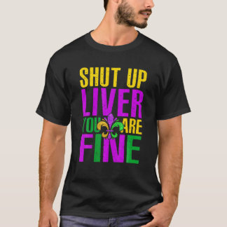 T-shirt Retro Awesome Shut Up Liver Vous êtes Fine Parties