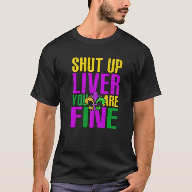 T-shirt Retro Awesome Shut Up Liver Vous êtes Fine Parties (Devant)