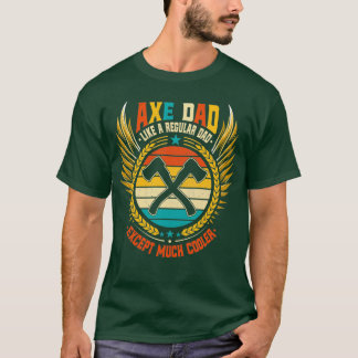 T-shirt Retro Ax Papa Comme un papa ordinaire sauf beaucou