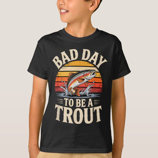 T-shirt Retro Bad Day To Be A Trout Fishermen Funny Fishin (Devant)