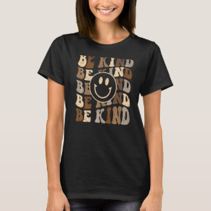 T-shirt Retro Be Kind Souriant Visage Étaler Kindness Anti