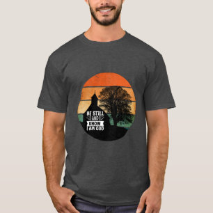 T-shirt Retro Be Still & Savoir Je Suis Dieu