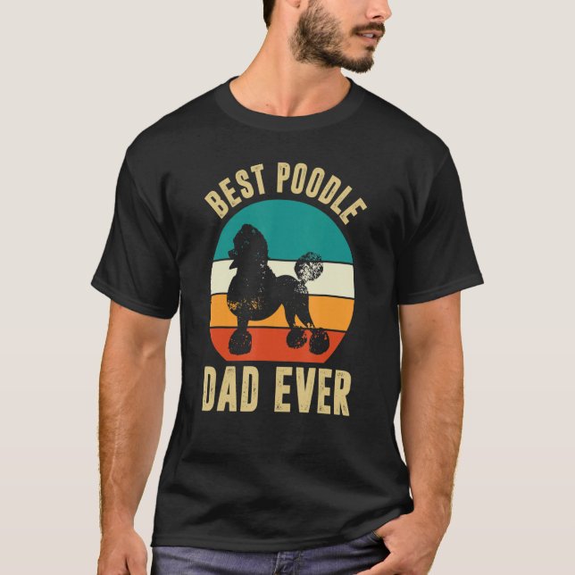 T-shirt Retro Best Poodle Dad Ever Dog Owner Pet Poodle Fa (Devant)
