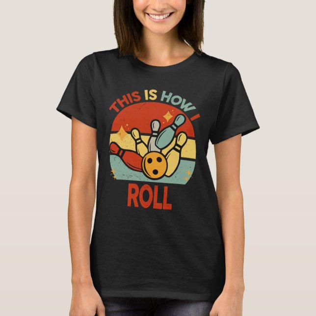 T-shirt Rétro C'est comme ça que je roule Bowling S Enfant (Devant)