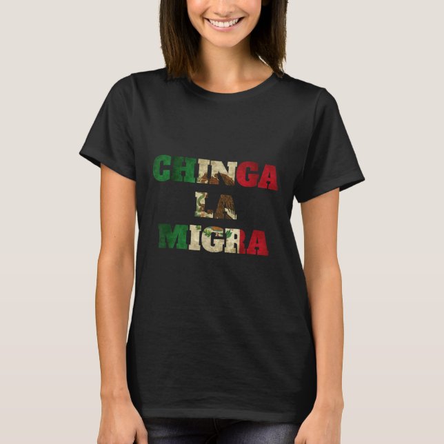 T-shirt Retro Chinga La Migra Mexique Drapeau Bandera Ice  (Devant)