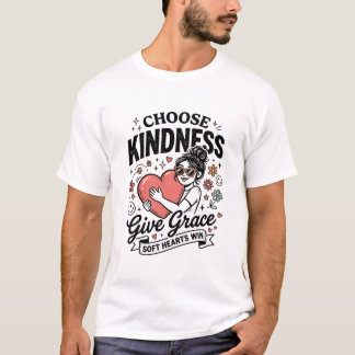 T-shirt Retro Choose Kindness Give Grace Soft Hearts Win G
