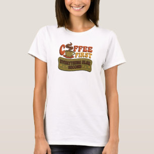 T-shirt Rétro COFFEE D'ABORD TOUT SECOND Créatif