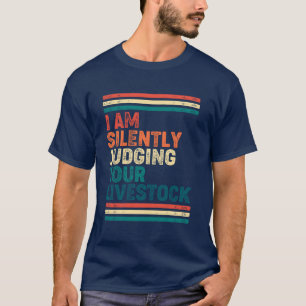 T-shirt Rétro Coloré Je juge silencieusement votre bétail