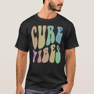 T-shirt Retro CURE VIBES Wellness Humour Santé Super 60s