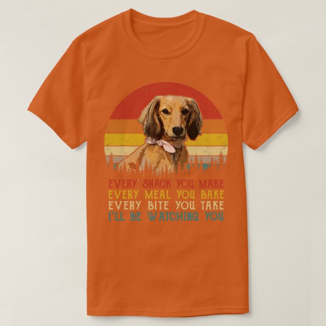 T-shirt Retro Dachshund Chaque Snack Que Vous Faites Chaqu (Design devant)