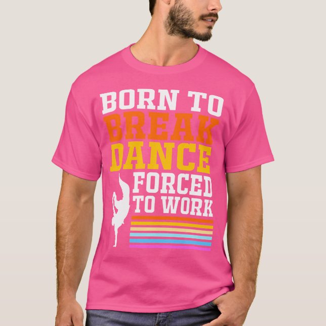 T-shirt Retro Danse Bboy Hip hop Funny Breakdance (Devant)