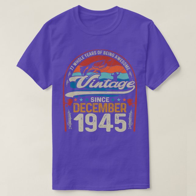 T-shirt Rétro Décembre 1945 77 Ans Amoureux de la pêche 77 (Design devant)