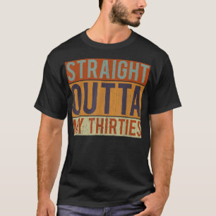 T-shirt Retro Droit devant Mes trentenaires Dille 40e anni