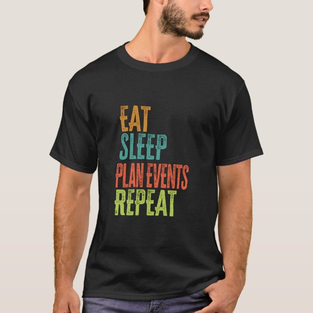 T-shirt Retro Eat Sleep Plan Événements Répéter le Wedding (Devant)