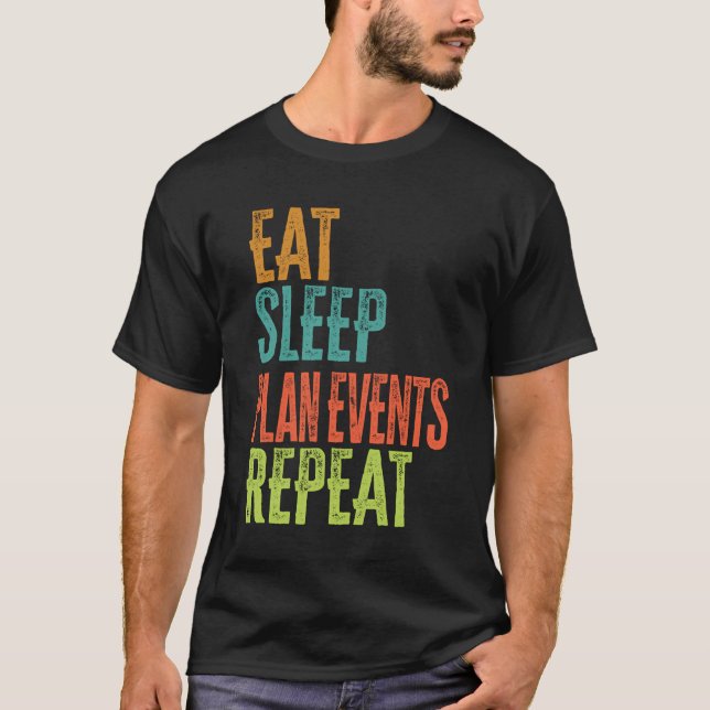 T-shirt Retro Eat Sleep Plan Événements Répéter le Wedding (Devant)