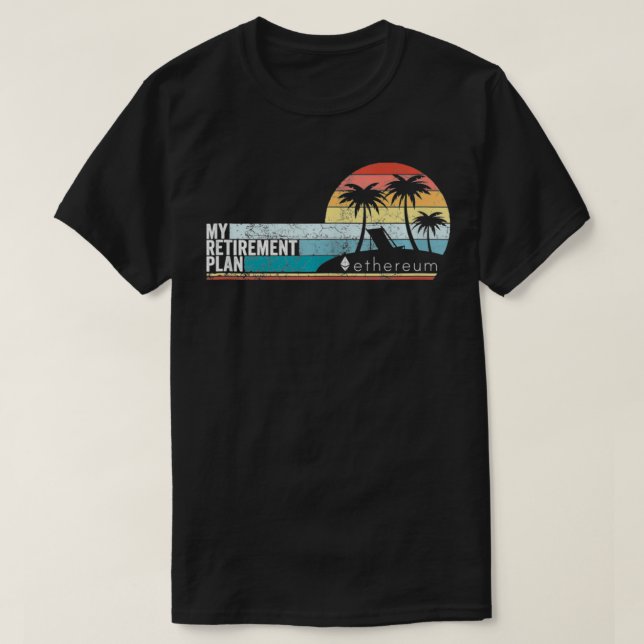 T-shirt Rétro Ethereum Mon plan de retraite Crypto Drôle E (Design devant)
