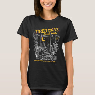 T-shirt Rétro Fatigué Moms Book Club Bookish Librairie Mot