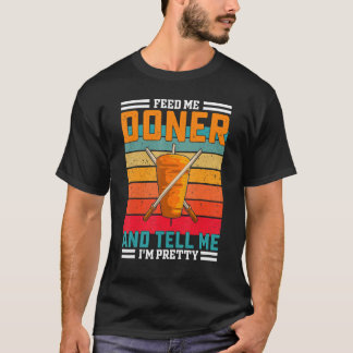 T-shirt Retro Feed Me Doner Doner Drôle Dire - Turc Kebab