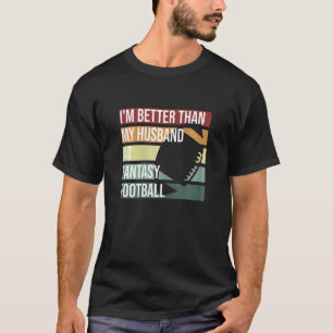 T-shirt Rétro femmes Je suis mieux que mon mari à l'Imagin
