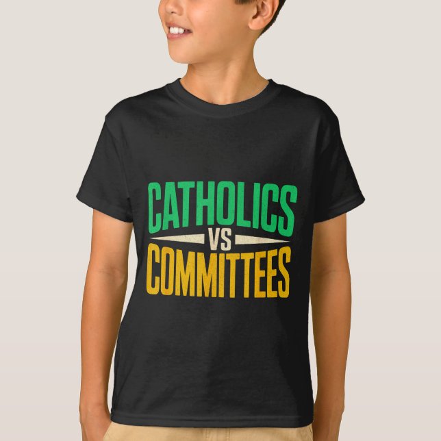 T-shirt Retro Funny Trendy Sarcastic Saying Catholics Vs C (Devant)