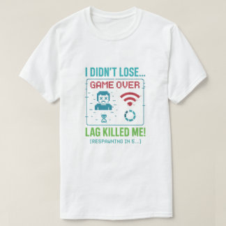 T-Shirt Rétro Gamer “Le Lag m'a tué”