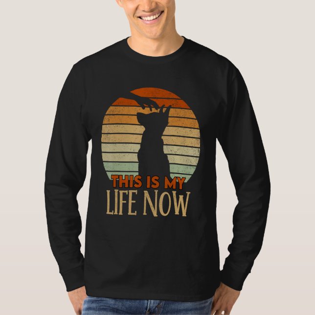 T-shirt Retro German Shepherd This is My Life Now Papping (Devant)