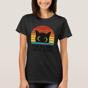 T-shirt Retro Good Morning Serveuse humaine Correspondant 