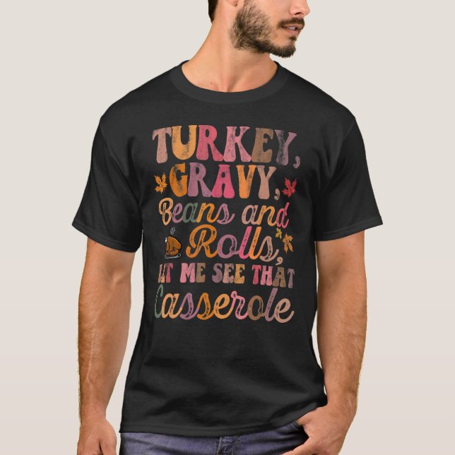 T-shirt Retro Groovy Thanksgiving  Turkey Gravy Beans And  (Devant)