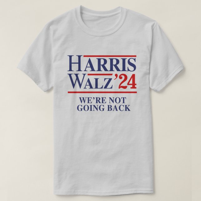 T-shirt Retro Harris Walz '24 - Nous ne reviendrons pas (Design devant)