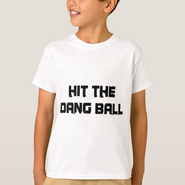 T-shirt Retro Hit The Dang Byll -  (Devant)