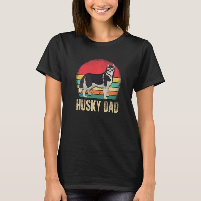 T-shirt Retro Husky Dad  Dog Owner Pet Siberian Huskies Fa (Devant)