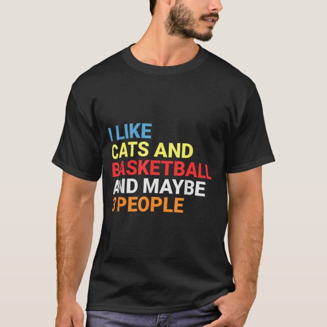 T-shirt Retro I Like Cats And Basketball Lover Funny Cat  (Devant)