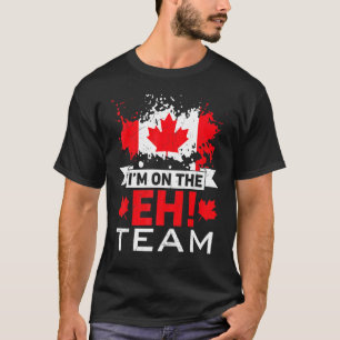 T-shirt Retro I'm On The Eh Team Maple Leaf Canadian Flag