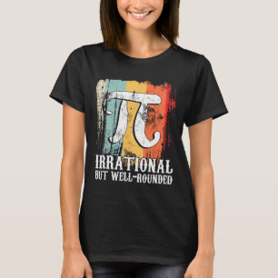 T-shirt Rétro Irrationnel Mais Bien Arrondi Pi Day Celebra