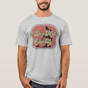 T-shirt Retro Je Creuse Métal Littéralement! ! Détection d
