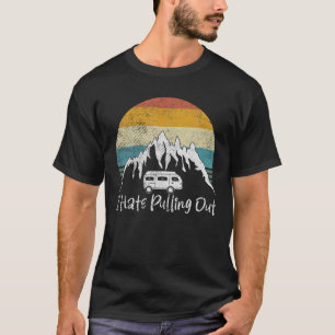 T-shirt Retro Je Déteste Sortir Funny Camping Extérieur Lo