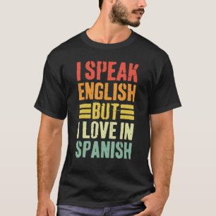 T-shirt Retro Je Parle Anglais Mais J'Aime En Espagnol Vin