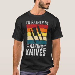 T-shirt Rétro Je Préférerais Faire Couteau De Couteaux Fab