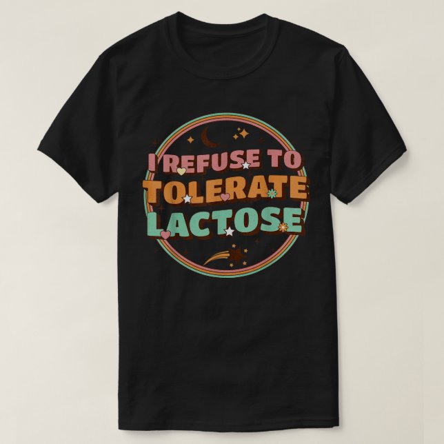 T-shirt Retro Je refuse de tolérer le lactose (Design devant)